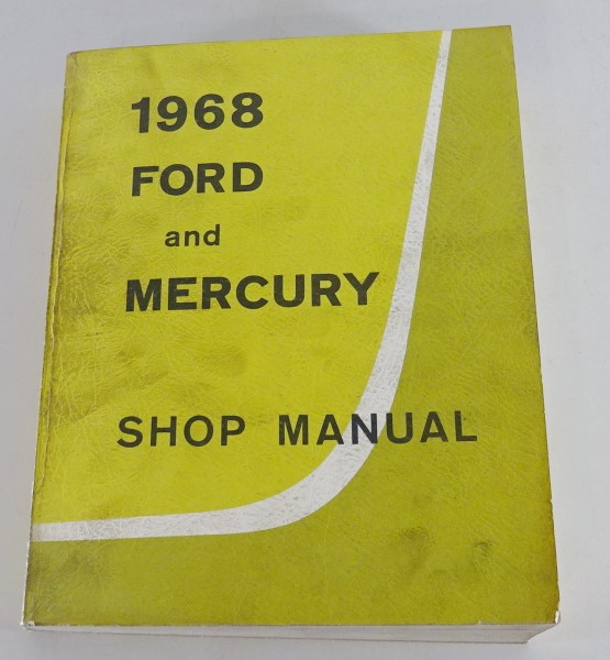 Werkstatthandbuch Ford Custom, LTD / Mercury Monterey, Commuter etc. von 1968