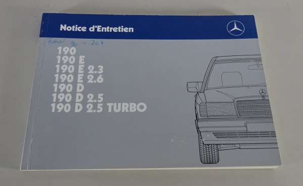 Mode d'emploi Mercedes Benz W201 190 E D 2.3 / 2.5 / 2.6 Statut 08/1988 Reprint