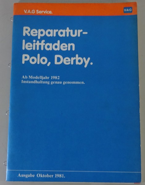 Werkstatthandbuch Instandhaltung genau genommen VW Polo/Derby ab Modelljahr 1982