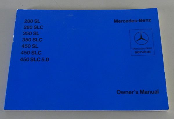 Owner´s Manual / Handbook Mercedes Benz R107 280 / 350 / 450 SL + SLC from 1985