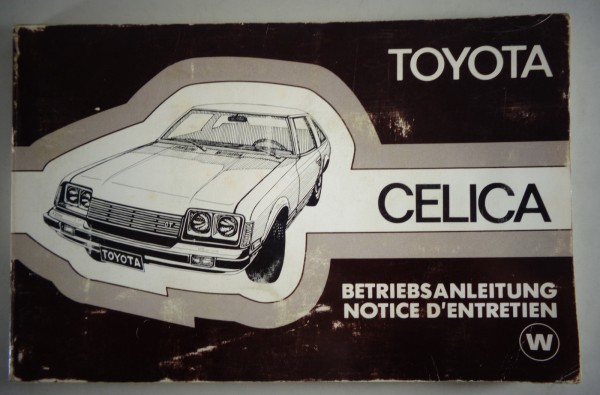 Betriebsanleitung Toyota Celica TA4 Coupe + Liftback Stand 06/1978