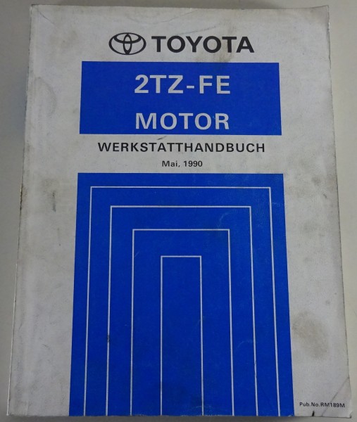 Werkstatthandbuch Toyota Motor 2TZ-FE für Previa Stand 05/1990
