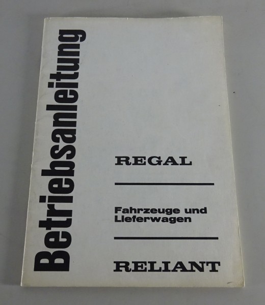 Betriebsanleitung / Handbuch Reliant Regal 3/30 Stand ca. 1969