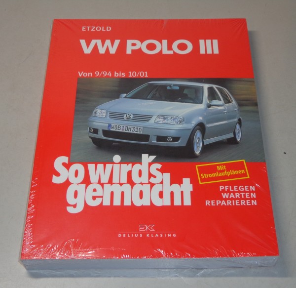 Reparaturanleitung So wird's gemacht VW Polo 6N + 6N2 von 09/1994 bis 10/2001