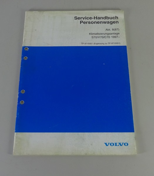 Werkstatthandbuch Volvo S70 / V70 / C70 Klimatisierungsanlage Stand 02/1997