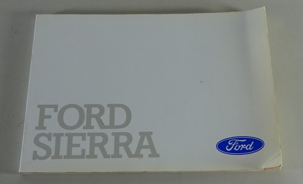 Betriebsanleitung / Handbuch Ford Sierra + Sierra Cosworth Stand 06/1989