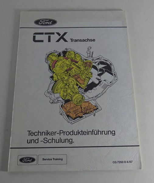 Technische Information Service Training Ford CTX Transachse Stand 04/1987