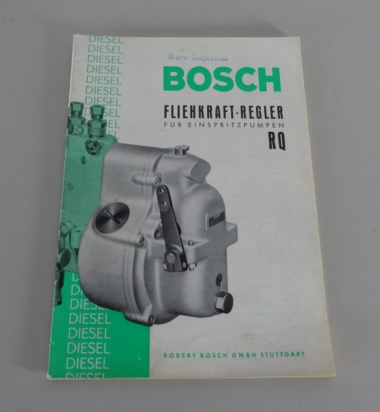 Handbuch Bosch-Fliehkraft Regler für Einspritzpumpen RQ Stand 03/1959