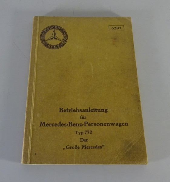 Betriebsanleitung Handbuch Mercedes Benz W07 Typ 770 „Großer Mercedes" von 1931
