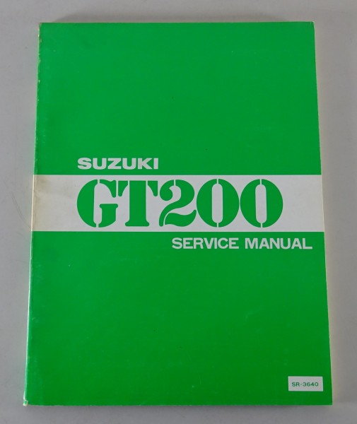 Werkstatthandbuch / Service Manual Suzuki GT 200 Stand 05/ 1979