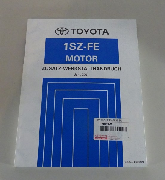 Werkstatthandbuch Toyota Motor 1SZ - FE für Toyota Yaris / Echo SCP10 von 1/2001