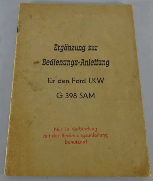 Ergänzung zur Betriebsanleitung Ford LKW G 398 SAM Stand 03/1960