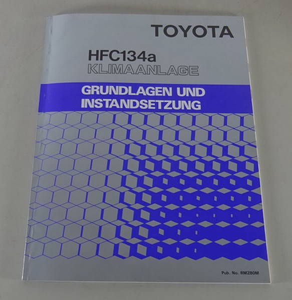 Werkstatthandbuch Toyota HFC Klimaanlage - Grundlagen & Instandsetzung 1991