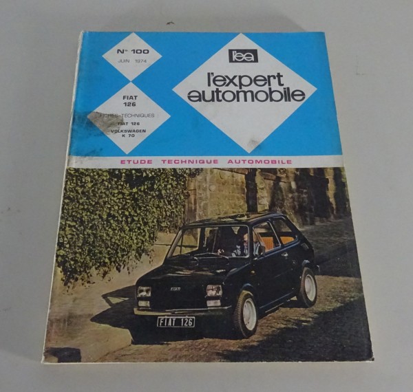 Manuel de réparation l'expert automobile Fiat 126 Édition 06/1974