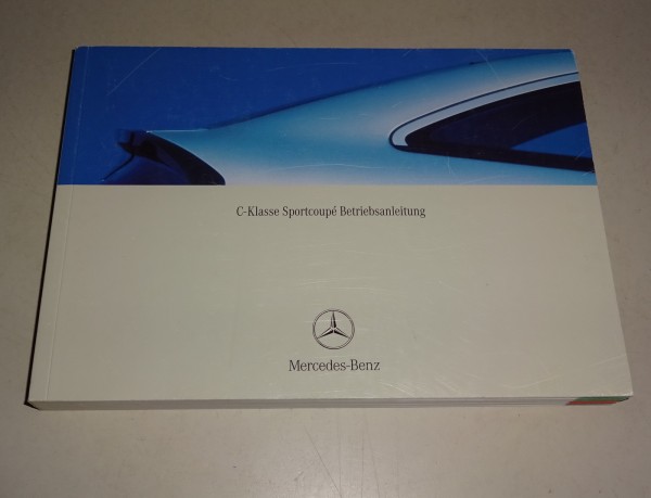 Betriebsanleitung / Handbuch Mercedes Benz C-Klasse Sportcoupe CL 203 11/2002