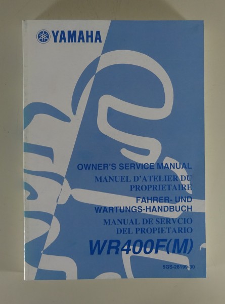 Betriebsanleitung und Wartungshandbuch Yamaha WR400 F (M) Stand 11/1999