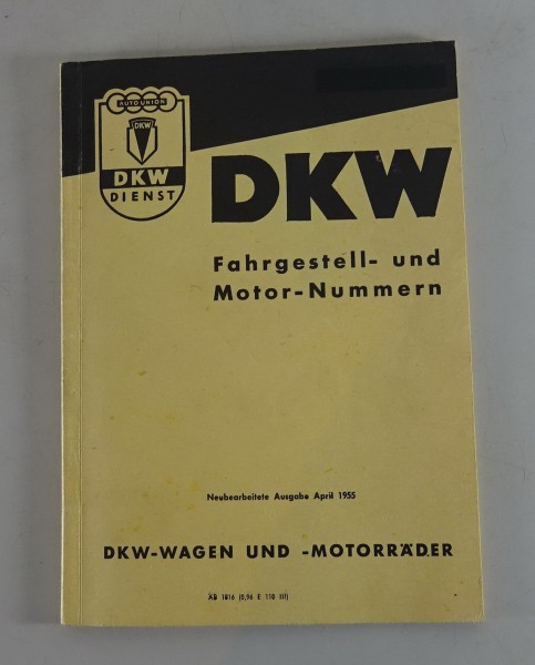 Verzeichnis über Fahrgestell und Motornummern DKW / Auto Union von 04/1955