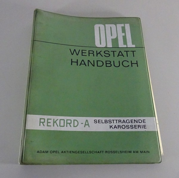 Werkstatthandbuch Opel Rekord A Karosserie Rahmen Blechteile, 1963 -1965