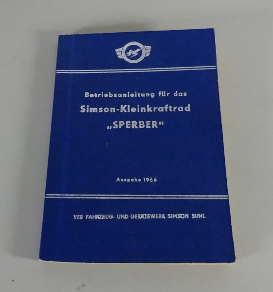 Betriebsanleitung / Handbuch Simson SR 4-3 Sperber Stand 06/1965, Ausgabe 1966