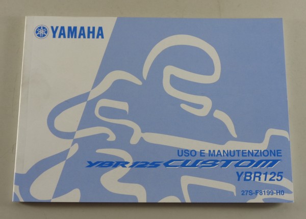 Uso e Manutenzione Yamaha YBR125 Custom Typ YBR125 from 02/2008