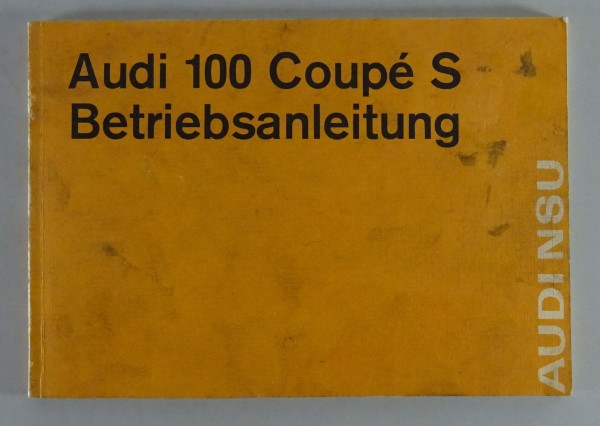 Betriebsanleitung Audi 100 Coupé S 05/1971