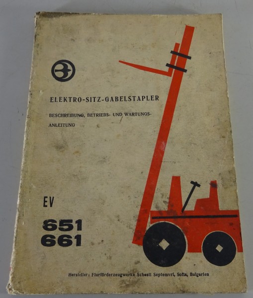 Betriebsanleitung Flurförderzeugwerke Schesti Elektro-Gabelstapler EV 651 / 661