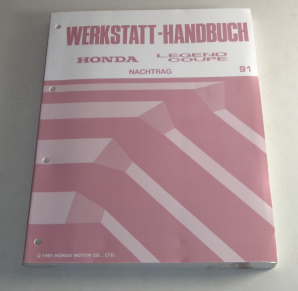 Werkstatthandbuch Honda Legend Coupe / Coupé Nachtrag Stand 1991