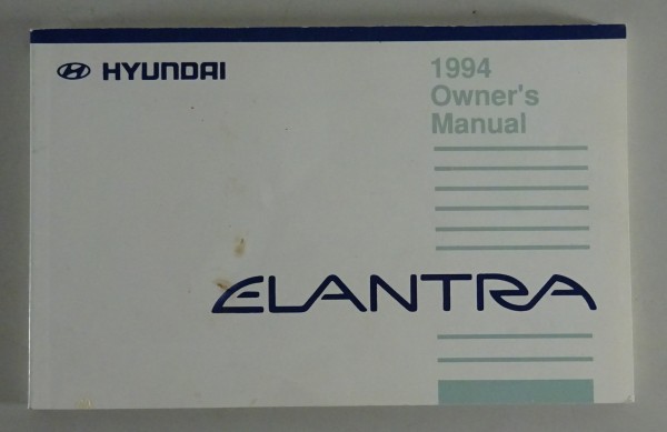 Owner's Manual / Handbook Hyundai Elantra von 1994 engl.