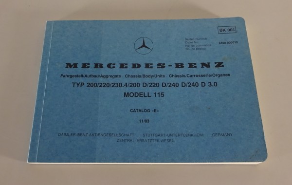 Bildkatalog Mercedes Benz /8 W115 200/D, 220/D, 230.4, 240D + 3.0 Stand 11/1983