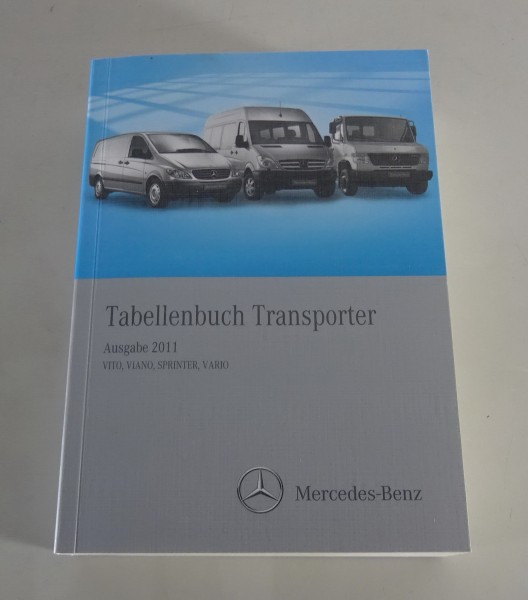 Tabellenbuch Mercedes Benz Vito, Viano, Sprinter, Vario Ausgabe 2011