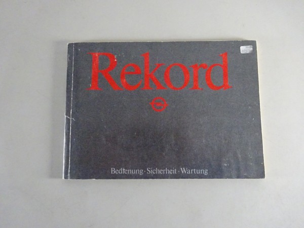 Betriebsanleitung Handbuch Opel Rekord E / E 2 Stand 10/1982