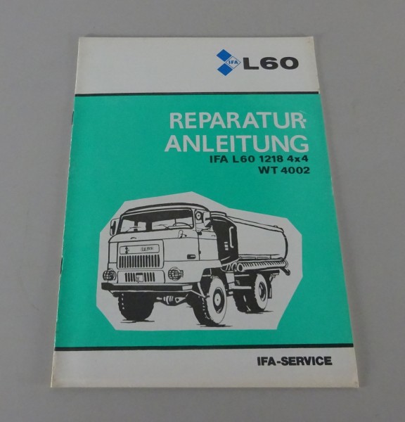 Reparaturanleitung IFA L 60 1218 4x4 WT 4002 Wassertankwagen Stand 06/1988