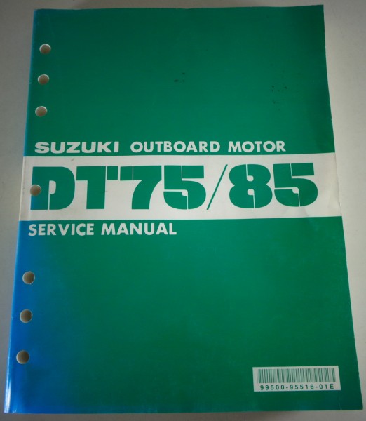 Workshop Manual / Service manual Suzuki Outboard Motor DT75/85 printed 07/1992