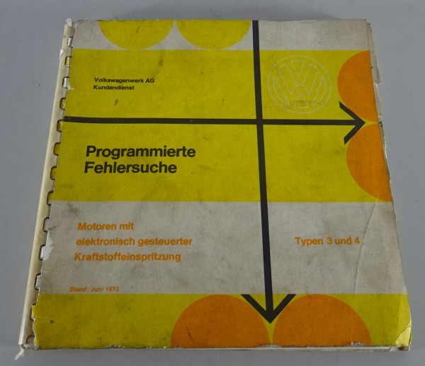 Handbuch Programmierte Fehlersuche VW 1500 / 1600 / VW 411 mit Einspritzung 1973