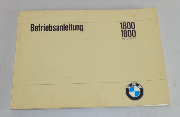Betriebsanleitung BMW Neue Klasse 1800 / 1800 Automatic Stand 07/1968