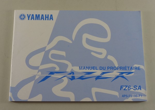 Manuel du Proprietaire Yamaha FAZER Typ FZ6-SA from 09/2006