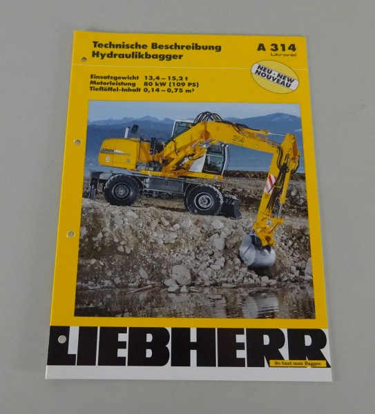 Prospekt Liebherr Hydraulikbagger A 314 Litronic Technische Daten Stand 03/2001