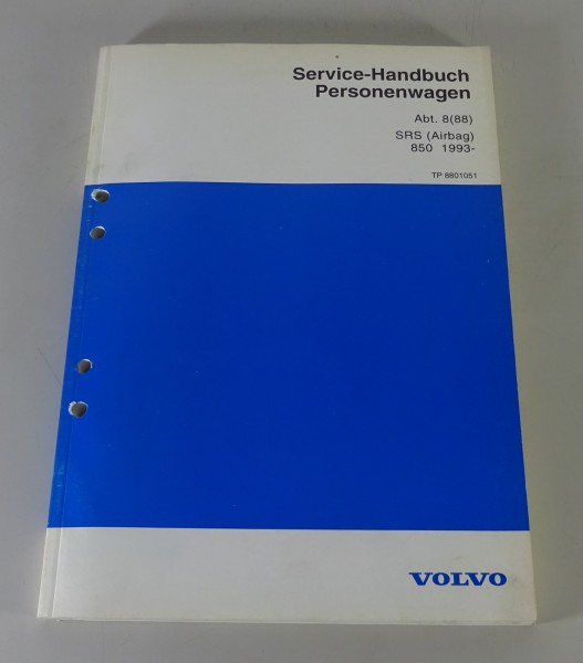 Werkstatthandbuch / Service Handbuch Volvo 850 SRS (Airbag) ab Baujahr 1993