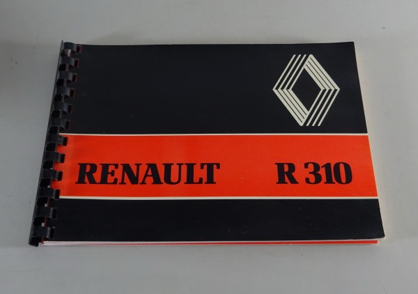 Betriebsanleitung / Handbuch Renault LKW R 310 Stand 02/1981