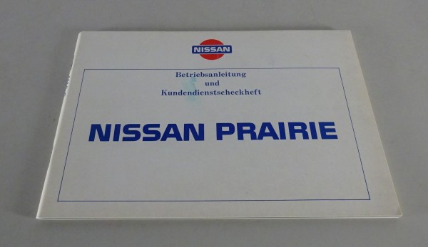 Betriebsanleitung Nissan Prairie Typ M10 Stand 04/1985