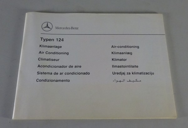 Ergänzung zur Betriebsanleitung Mercedes Benz Klimaanlage im W 124 Stand 08/1987