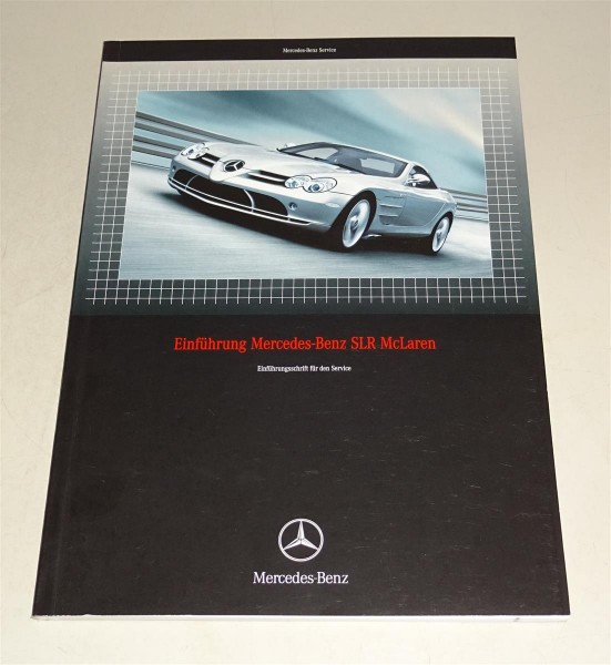 Werkstatthandbuch Einführung Mercedes Benz SLR McLaren Coupé W199 Stand 2004