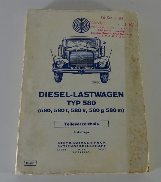 Teilekatalog Steyr - Diesel - Lastwagen Typ 580 - f / k / g / m Stand 10/1957