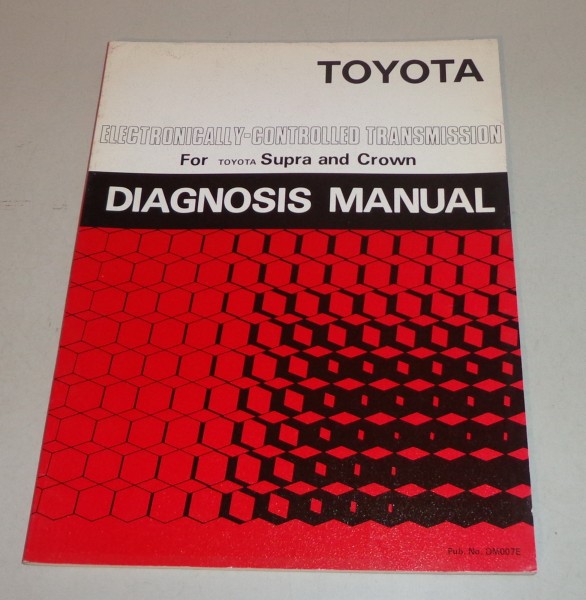 Diagnosis Manual Toyota Supra, Crown Electronically controlled Transmission 1986