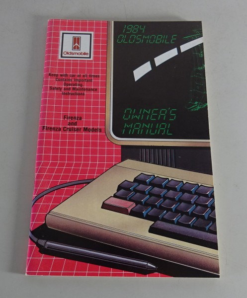 Owner´s Manual / Handbook Oldsmobile Firenza & Firenza Cruiser Models Stand 1984