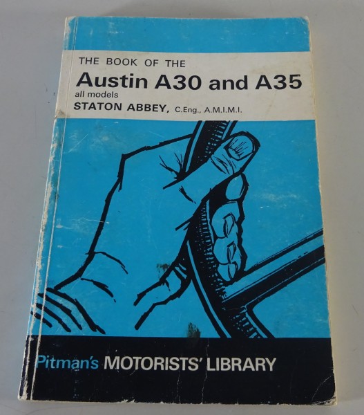 Werkstatthandbuch / Workshop Manual | Austin A30 + A35 All models | Stand 1969