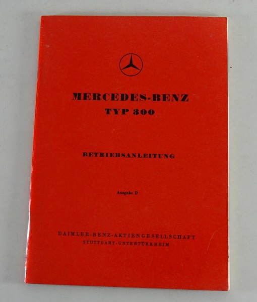 Betriebsanleitung / Handbuch Mercedes Benz 300 Adenauer W186 von 06/1953