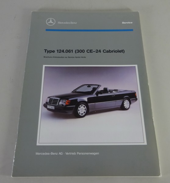 Manuel d'atelier / introduction Mercedes-Benz A124 / W124 Cabrio 300 CE 24 1992