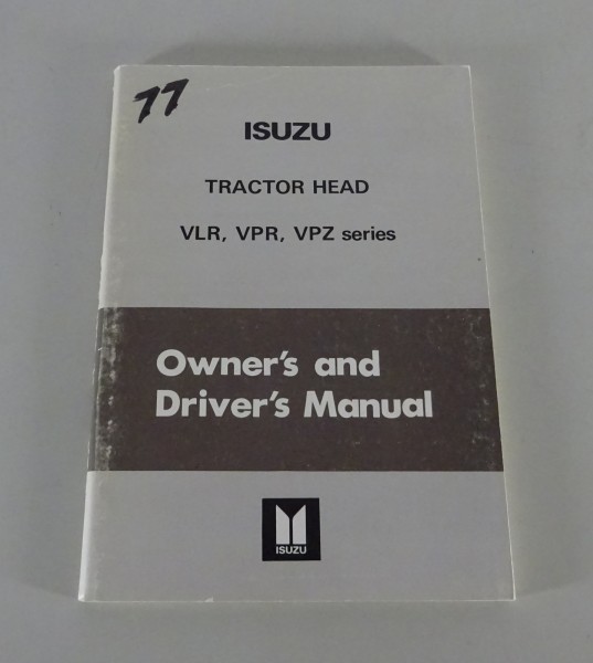 Owner's Manual / Handbook Isuzu Truck VLR / VPR / VPZ Series from 08/1977