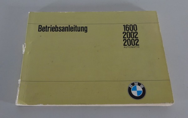 Betriebsanleitung / Handbuch BMW 1600 / 2002 / 2002 Automatic Stand 06/1970